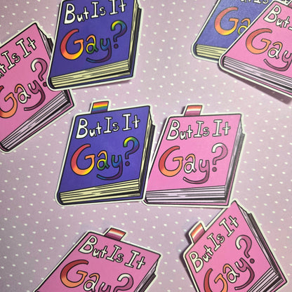 But is it Gay? Sticker